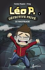 Télécharger le livre :  Léo P. détective privé, Tome 6