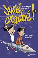 Télécharger le livre :  Juré, craché! Tome 3