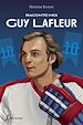 Télécharger le livre :  Raconte-moi Guy Lafleur  – Nº 43