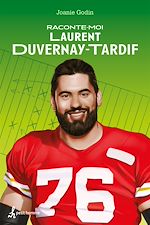 Télécharger le livre :  Raconte-moi Laurent Duvernay-Tardif  – Nº 39