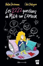 Télécharger le livre :  Les 2222 questions sur l'amour de Mila