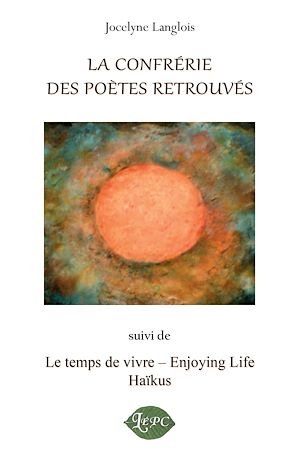 Téléchargez le livre :  La confrérie des poètes retrouvés
