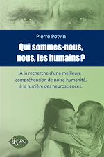 Télécharger le livre :  Qui sommes-nous nous les humains?