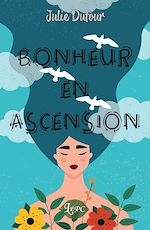Télécharger le livre :  Bonheur en ascension