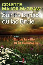 Download this eBook Sur les berges du lac Brûlé, tome 2