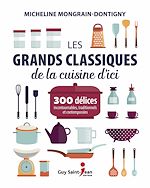 Télécharger le livre :  Les grands classiques de la cuisine d'ici