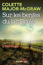 Download this eBook Sur les berges du lac Brûlé, tome 3