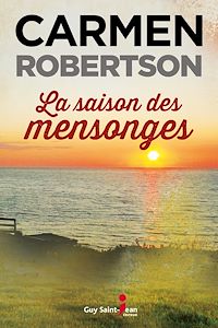 Téléchargez le livre :  La saison des mensonges