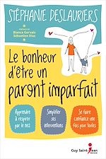 Download this eBook Le bonheur d'être un parent imparfait
