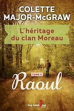 Download this eBook L'héritage du clan Moreau, tome 2