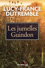 Télécharger le livre :  Les jumelles Guindon