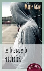 Download this eBook Les dérapages de Frédérick