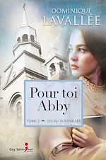 Download this eBook Pour toi Abby, tome 2