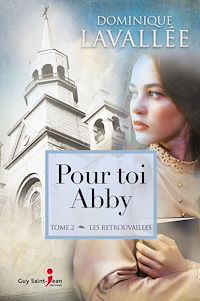 Téléchargez le livre :  Pour toi Abby, tome 2
