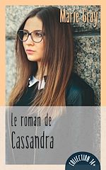 Download this eBook Le roman de Cassandra