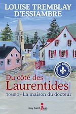 Download this eBook Du côté des Laurentides, tome 3