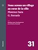 Télécharger le livre :  Nous serons un village au coeur de la ville