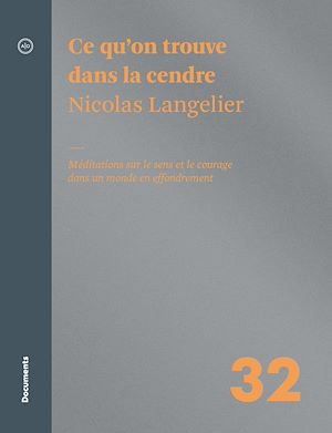 Téléchargez le livre :  Ce qu'on trouve dans la cendre