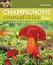 Télécharger le livre :  Champignons comestibles du Québec - Les connaître, les déguster