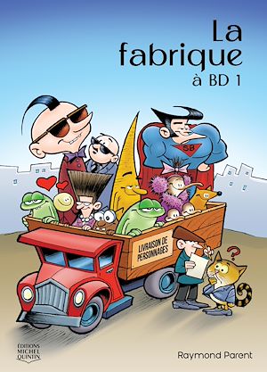 Téléchargez le livre :  La fabrique à BD 1