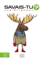 Télécharger le livre :  Savais-tu? - En couleurs 77 - Les Orignaux