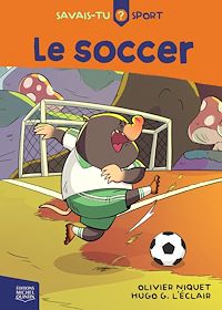 Téléchargez le livre :  Savais-tu? - Sport 2 - Le soccer