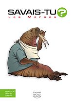 Télécharger le livre :  Savais-tu? - En couleurs 78 - Les Morses