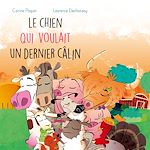 Télécharger le livre :  Le chien qui voulait un dernier câlin