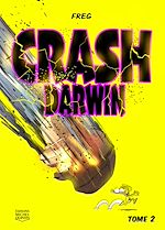 Télécharger le livre :  Crash Darwin - Tome 2