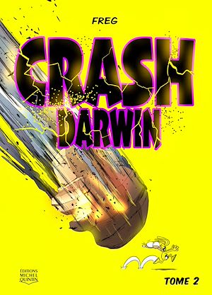 Téléchargez le livre :  Crash Darwin - Tome 2