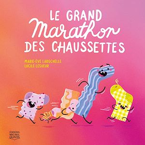 Téléchargez le livre :  Le grand marathon des chaussettes