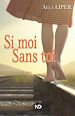 Télécharger le livre :  Si moi Sans toi