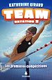 Télécharger le livre :  TEAM Natation, tome 2 - Les premières compétitions