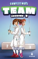 Télécharger le livre :  Team Escrime - La riposte