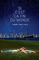 Télécharger le livre :  Si c'est la fin du monde