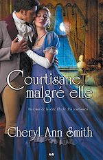 Télécharger le livre :  Courtisane malgré elle