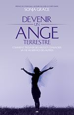 Télécharger le livre :  Devenir un ange terrestre