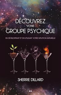 Téléchargez le livre :  Découvrez votre groupe psychique