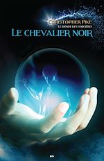 Télécharger le livre :  Le chevalier noir