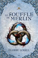 Télécharger le livre :  Le souffle de Merlin