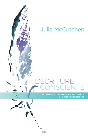 Téléchargez le livre :  L'écriture consciente