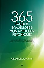 Télécharger le livre :  365 façons d'améliorer vos aptitudes psychiques