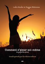Télécharger le livre :  Comment s'aimer soi-même (et parfois les autres)