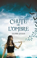 Télécharger le livre :  Chute de l'Ombre