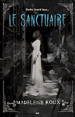 Télécharger le livre :  Le Sanctuaire