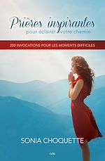 Télécharger le livre :  Prières inspirantes pour éclairer votre chemin