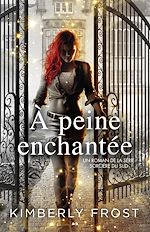 Télécharger le livre :  À peine enchantée