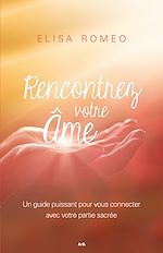 Download this eBook Rencontrer votre âme