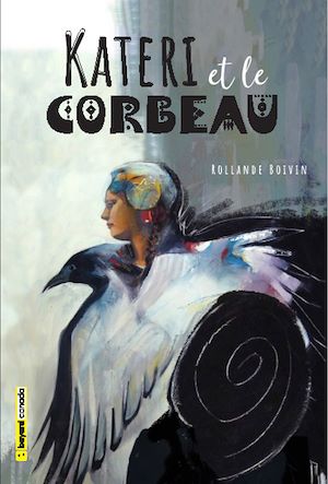 Téléchargez le livre :  Kateri et le corbeau