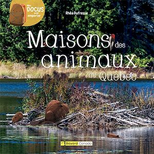 Téléchargez le livre :  Maisons des animaux du Québec